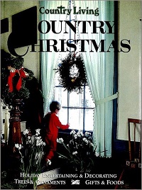 COUNTRY CHRISTMAS　Holiday Entertaining&Decorating Trees&Ornaments Gifts&Foods