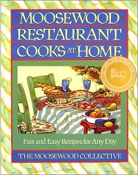 Moosewood Restaurant Cooks at Home　Fast and Easy Recipes for Any Day　The Moosewood Collective