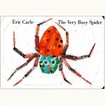 The Very Busy Spider / くもさん おへんじ どうしたの The Very Busy Spider / くもさん おへんじ どうしたの